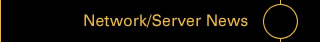 Network/Server News
